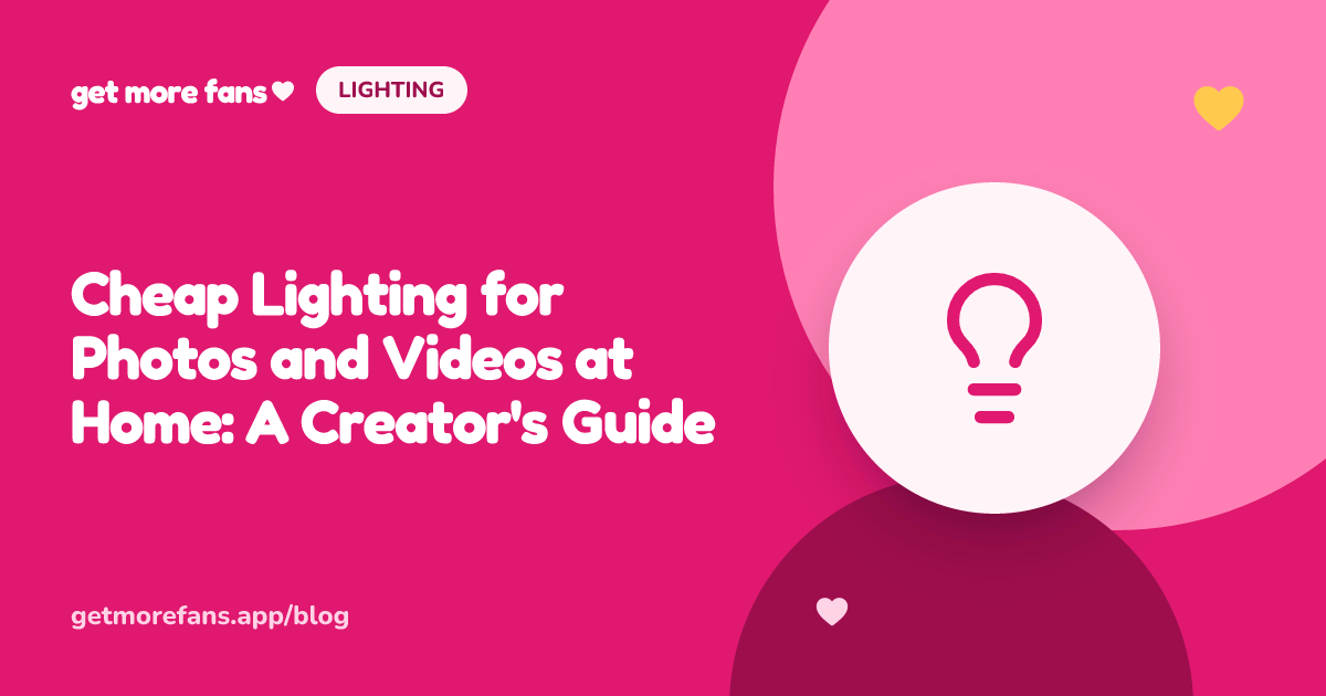 Cheap Lighting for Photos and Videos at Home: A Creator's Guide