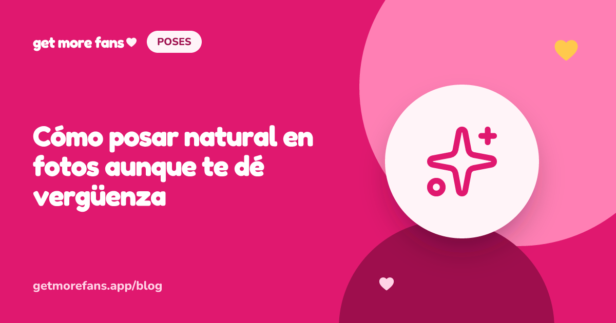 Cómo posar natural en fotos aunque te dé vergüenza